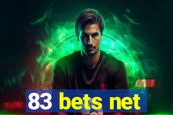 83 bets net